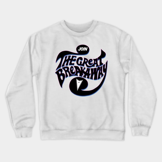 The Great Breakaway - 1969 Pontiac Crewneck Sweatshirt by Chads